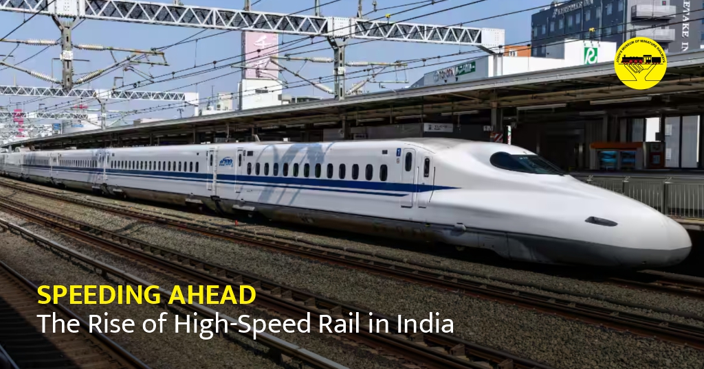 The Rise of High-Speed Rail in India